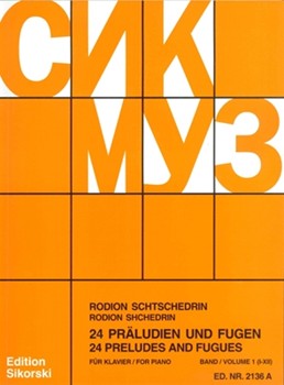 24 Preludes and Fugues by Shchedrin Rodion for Piano