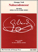 Nabucodonosor Vocal Score Nabucco *avail From U/chicago Press*