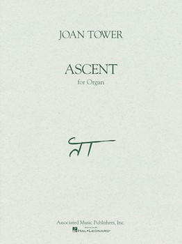 Ascent by Tower Joan for Organ Solo