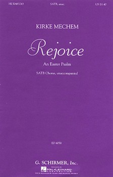 Rejoice by Mechem Kirke for SATB divisi a cappella