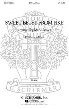 Sweet Betsy from Pike by American Folk Song - Pooler Marie - for TTB
