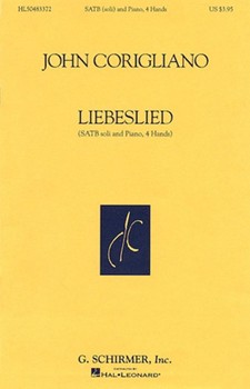 Liebeslied by Corigliano John for SATB