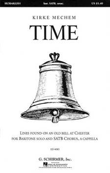 Time by Mechem Kirke for SATB divisi a cappella