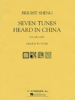 Seven Tunes Heard in China by Bright Sheng Yo-Yo Ma for