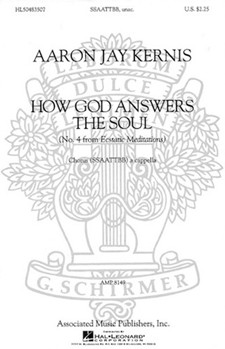 How God Answers the Soul (#4 from Ecstatic Meditations) by Kernis Aaron Jay for SATB a cappella