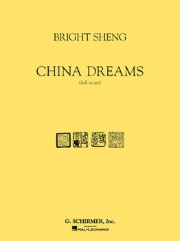 China Dreams by Bright Sheng for
