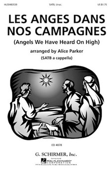 Les Anges Dans Nos Campagnes by - Parker Alice - for SATB a cappella