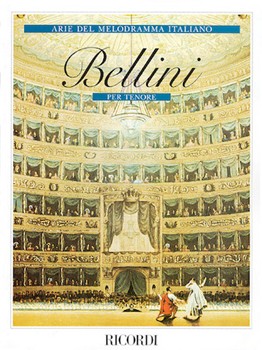 Bellini Arias For Tenor by Bellini Vincenzo for Tenor Voc