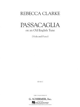 Passacaglia On An Old English Tune by Clarke Rebecca for Viola and Piano