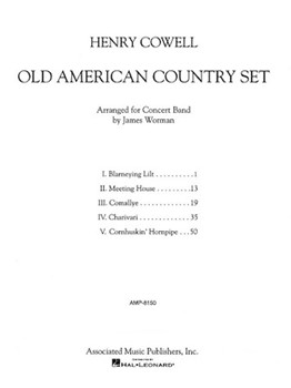 Old American Country Set by Cowell Henry - Worman James - for Score