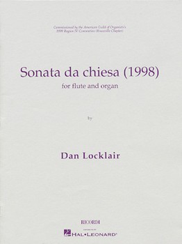 Sonata Da Chiesa (1998) by Locklair Dan for Flute Solo