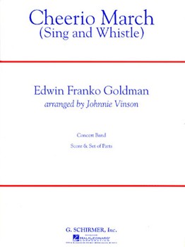 Cheerio March by Goldman Edwin Franko - Vinson Johnnie - for Concert March