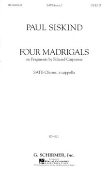 Four Madrigals by Siskind Paul for SATB divisi a cappella