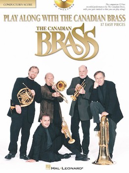 Play Along With The Canadian Brass by Various Canadian Brass for Full Score (Easy Br5tet)