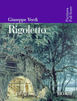 Rigoletto by Verdi for Full Score