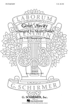 Goin' Away by Folk Song - Pooler Marie - for SAB