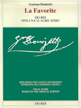 La Favorite by Donizetti Gaetano for Opera Voc