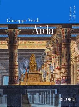 Aida by Verdi Giuseppe for Vocal Scor