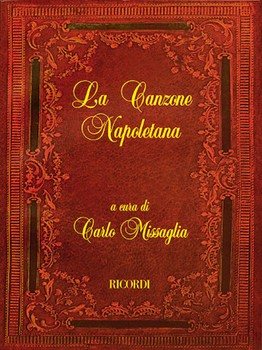 La Canzone Napoletana by Various for Vocal w/gt