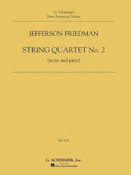Jefferson Friedman - String Quartet No2