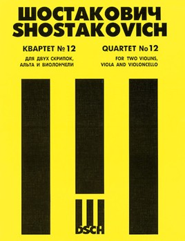 Quartet #12 Score by Shostakovich Dmitri for Full Score