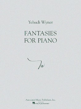 Fantasies For Piano by Wyner Yehudi for Piano