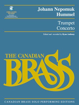 Concerto In E-flat by Hummel Johann Nepomuk - Anthony Ryan - The Canadian Brass for Trumpet and Piano