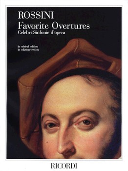 Gioachino Rossini - Favorite Overtures by Rossini Gioachino for