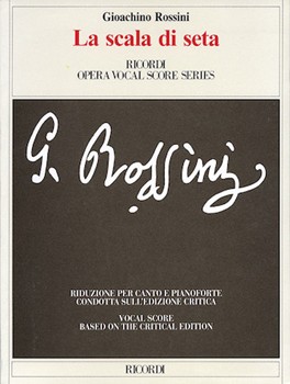 La Scala Di Seta by Rossini Gioachino for Opera Voc