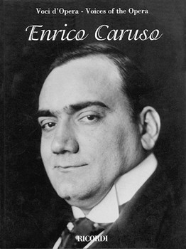 Enrico Caruso by Enrico Caruso for Tenor Voc (Voices Of The Opera)