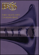 Three Nights with Canadian Brass DVD