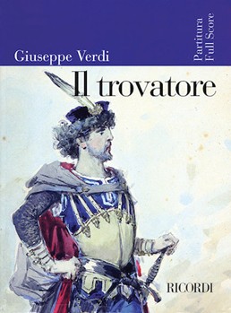 Il Trovatore by Verdi for Full Score
