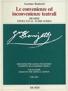 Le Convenienze Ed Inconvenienze Teatrali by Donizetti Gaetano for Opera Voc (Vol I and Ii)