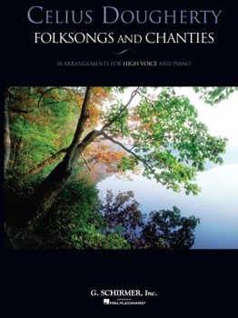 Folksongs & Chanties by Dougherty Celius - Dougherty Celius - for High Voice Collection