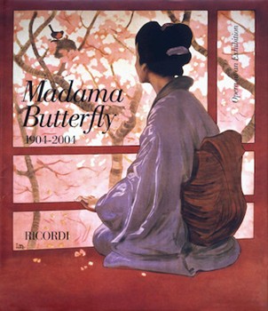 Madama Butterfly 1904-2004 by Puccini Giacomo for