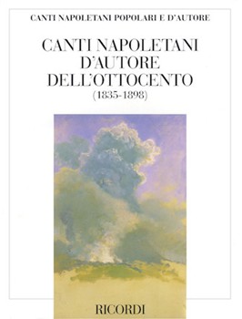 Canti Napoletani D'autore Dell'ottocento by Various for Vocal Collection