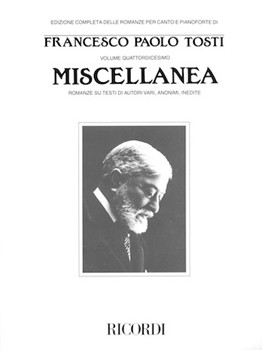 Miscellanea Volume 14 by Tosti Francesco Paolo for Vocal Collection