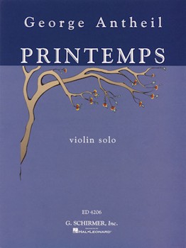 Printemps by Antheil George for Violin Sol