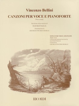 Canzoni Per Voce E Pianoforte by Bellini Vincenzo for High Voice