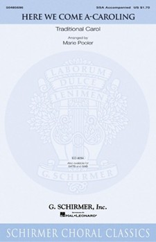 Here We Come A-caroling by Traditional Carols - Pooler Marie - for SSA