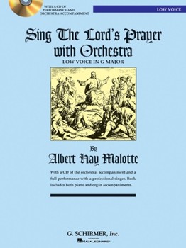 Sing The Lord's Prayer With Orchestra by Malotte Albert Hay for Low Voice