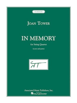 In Memory by Tower Joan for Str Quartet