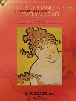 Lyric Soprano Arias - A Master Class by - Lear Evelyn - for High Voice w/c (Book/cd)