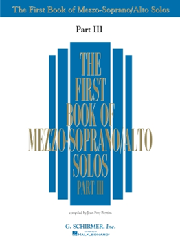 The First Book of Mezzo-Soprano/Alto Solos - Part III