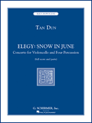 Dun - Elegy: Snow in June, Concerto for violoncello and four Percussion