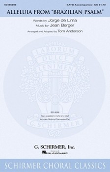 Alleluia From Brazilian Psalm by Berger Jean - Anderson Tom - for SATB