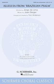 Alleluia From Brazilian Psalm by Berger Jean - Anderson Tom - for SAB and Piano