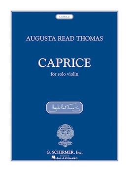 Caprice by Thomas Augusta Read for Violin Sol