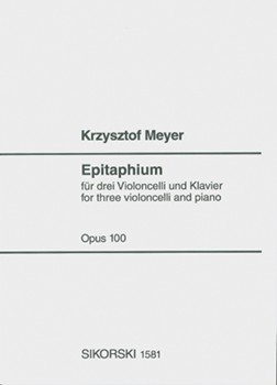 Epitaphium Op. 100 (2004) by Meyer Krzysztof for