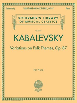Variations On Folk Themes Opus 87 by Kabalevsky Dmitri for Piano